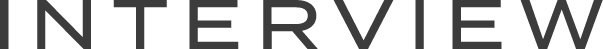 INTERVIEW